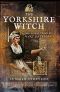 [The Yorkshire Witch 01] • The Yorkshire Witch
